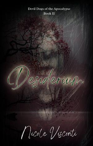 Desiderium by Nicole Visconti