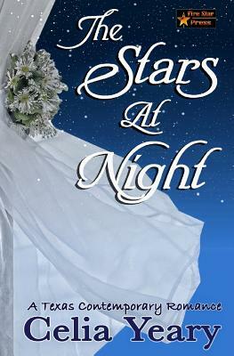 The Stars at Night by Celia Yeary