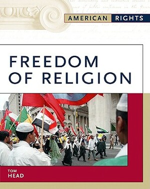 Freedom of Religion by Tom Head