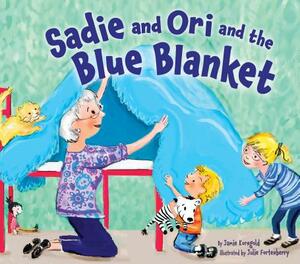 Sadie and Ori and the Blue Blanket by Jamie Korngold