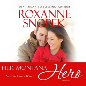 Her Montana Hero by Roxanne Snopek