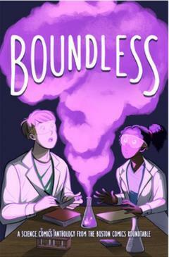 Boundless Vol. 1: A Science Comics Anthology by Jordan Stillman, Neil Johnson, Heide Solbrig, Olivia Li