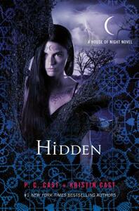 Hidden by Kristin Cast, P.C. Cast