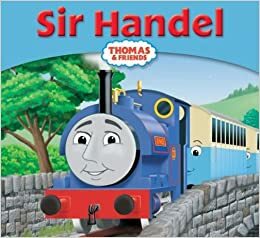 Sir Handel by Wilbert Awdry, Robin Davies