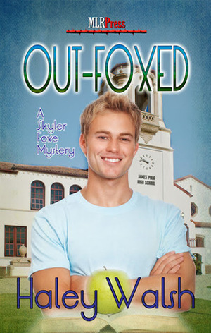 Out-Foxed by Haley Walsh
