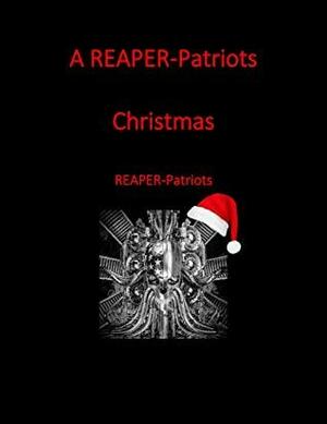 A REAPER-Patriots Christmas Story: Do You Believe? by Mary Kennedy