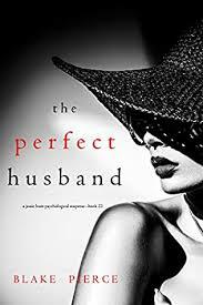The Perfect Husband by Blake Pierce