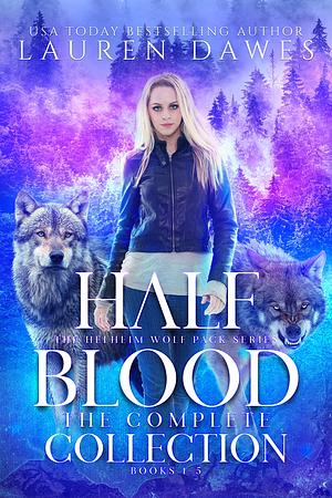 Half Blood: The Complete Collection: Books 1-5 by Lauren Dawes