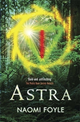 Astra: The Gaia Chronicles Book 1 by Naomi Foyle