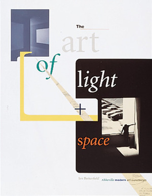 The Art of Light + Space by Jan Butterfield, Jim McHugh