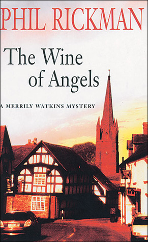 The Wine of Angels by Phil Rickman