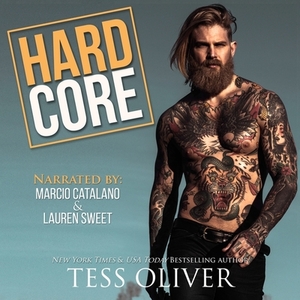 Hard Core by Tess Oliver