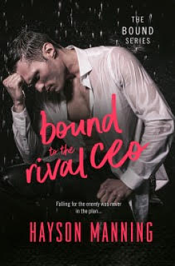 Bound to the Rival CEO by Hayson Manning