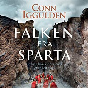 Falken fra Sparta by Alis Friis Caspersen, Conn Iggulden, Esben Hansen, Nic Oxby