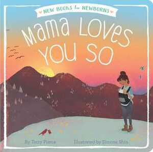 Mama Loves You So by Terry Pierce, Simone Shin