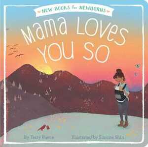 Mama Loves You So by Simone Shin, Terry Pierce