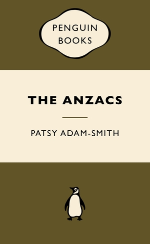 The Anzacs by Patsy Adam-Smith