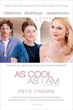 As Cool As I Am by Pete Fromm