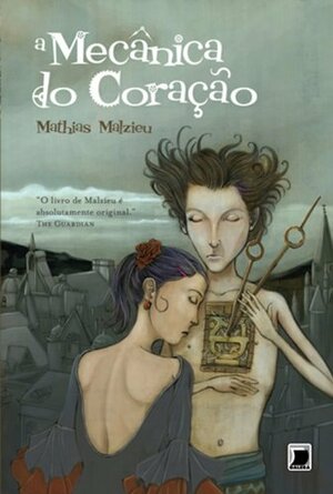 A mecânica do coração by Mathias Malzieu