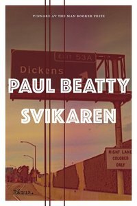 Svikaren by Paul Beatty