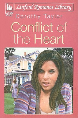 Conflict of the Heart by Dorothy Taylor