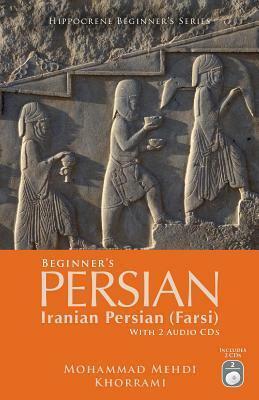 Beginner's Persian by Mohammad Mehdi Khorrami