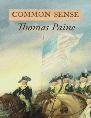 Common Sense (Annotated) by Thomas Paine