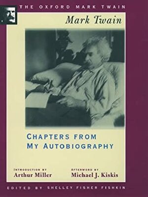 Chapters from My Autobiography 1906-1907 by Mark Twain