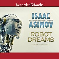 Robot Dreams by Isaac Asimov