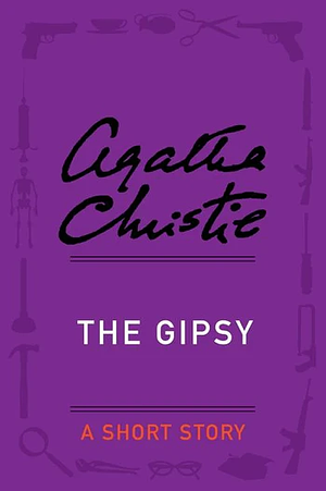 The Gipsy by Agatha Christie