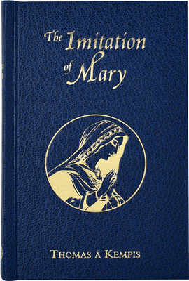 Imitation of Mary (Thomas a Kempis) by Thomas à Kempis