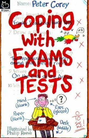 Coping with Exams and Tests by Philip Reeve, Peter Corey