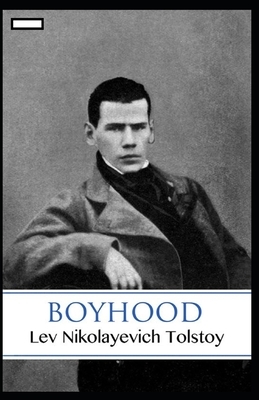 Boyhood annotated by Lev Nikolayevich Tolstoy