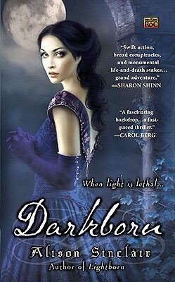 Darkborn by Alison Sinclair