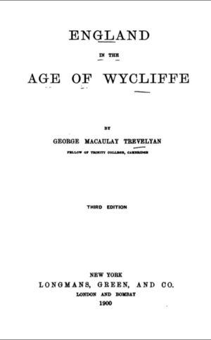 England In the Age of Wycliff by George Macaulay Trevelyan