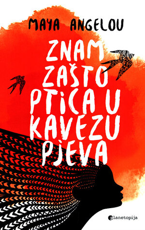 Znam zašto ptica u kavezu pjeva by Maya Angelou