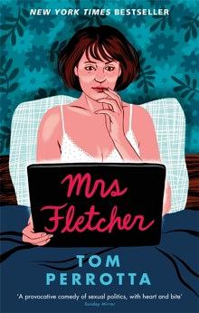 Mrs Fletcher by Tom Perrotta