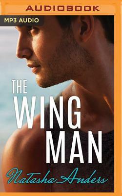 The Wingman by Natasha Anders