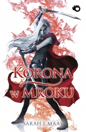 Korona w mroku by Marcin Mortka, Sarah J. Maas