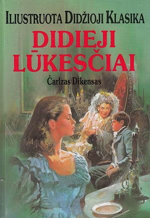 Didieji lūkesčiai by Charles Dickens