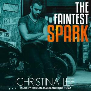 The Faintest Spark by Christina Lee
