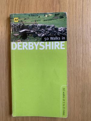 50 Walks in Derbyshire by John Gillham