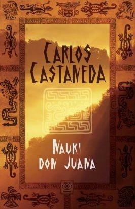 Nauki don Juana by Carlos Castaneda