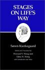 Stages on Life's Way by Edna Hatlestad Hong, Howard Vincent Hong, Søren Kierkegaard