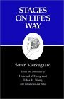 Stages on Life's Way by Howard Vincent Hong, Søren Kierkegaard, Edna Hatlestad Hong