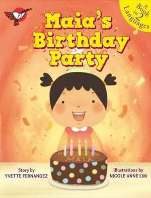 Maia's Birthday Party by Yvette Fernandez