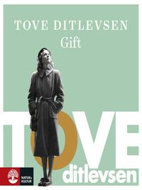 Gift by Tove Ditlevsen