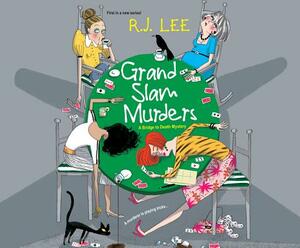 Grand Slam Murders by R. J. Lee