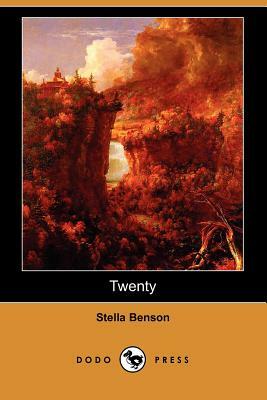 Twenty (Dodo Press) by Stella Benson