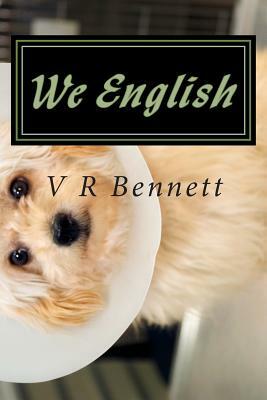 We English: Stories told 'the English way' by V. R. Bennett